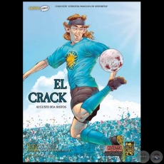  EL CRACK - Autor: AGUSTO ROA BASTOS - Ao:  2017